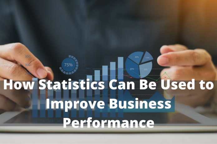 Statistics Can Be Used to Improve Business