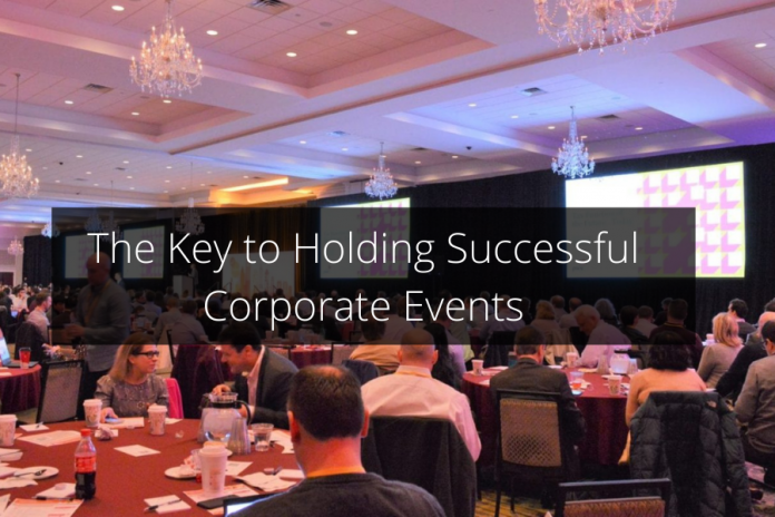 The Key to Holding Successful Corporate Events
