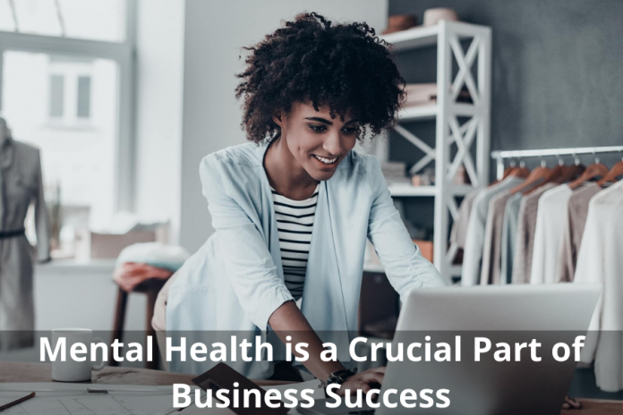 Mental Health is a Crucial Part of Business Success