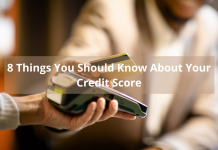 8 Things You Should Know About Your Credit Score 8 Things You Should Know About Your Credit Score