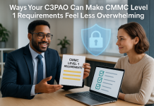 7 Ways Your C3PAO Can Make CMMC Level 1 Requirements Feel Less Overwhelming